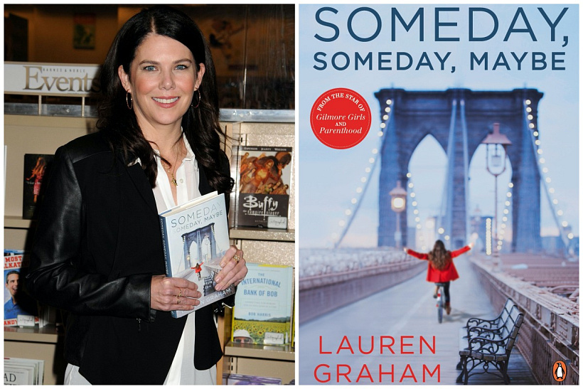 Someday, Someday, Maybe – Lauren Graham